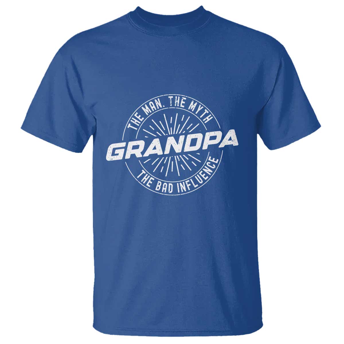 Funny Grandpa T Shirt Man Myth Bad Influence Funny Fathers Day TS10 Royal Blue Print Your Wear