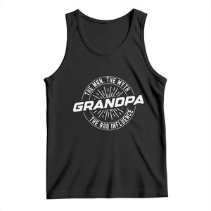 Funny Grandpa Tank Top Man Myth Bad Influence Funny Fathers Day TS10 Black Print Your Wear