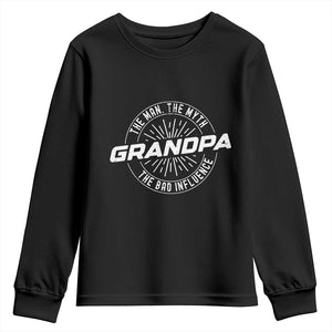Funny Grandpa Youth Sweatshirt Man Myth Bad Influence Funny Fathers Day TS10 Black Print Your Wear