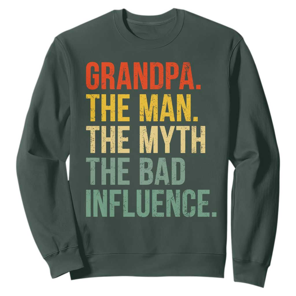 Funny Grandpa Sweatshirt Retro Man Myth Bad Influence Best Funny Fathers Day TS10 Dark Forest Green Print Your Wear