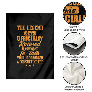 The Legend Has Retired Garden Flag Funny Retirement Party Gag Gift TS10 Print Your Wear