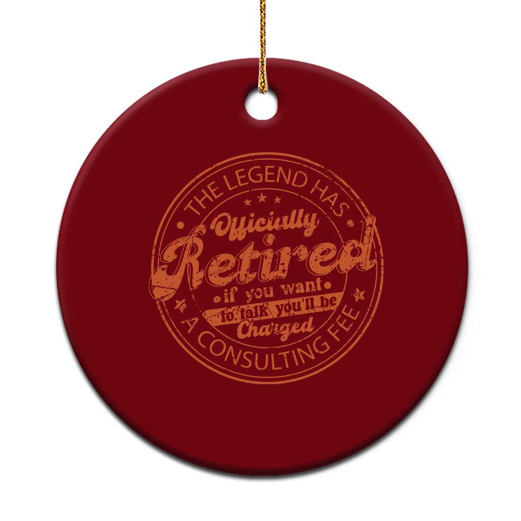 The Legend Has Retired Ceramic Ornament Retro Funny Retirement Gift Dad Humor TS10 1pc Red Print Your Wear
