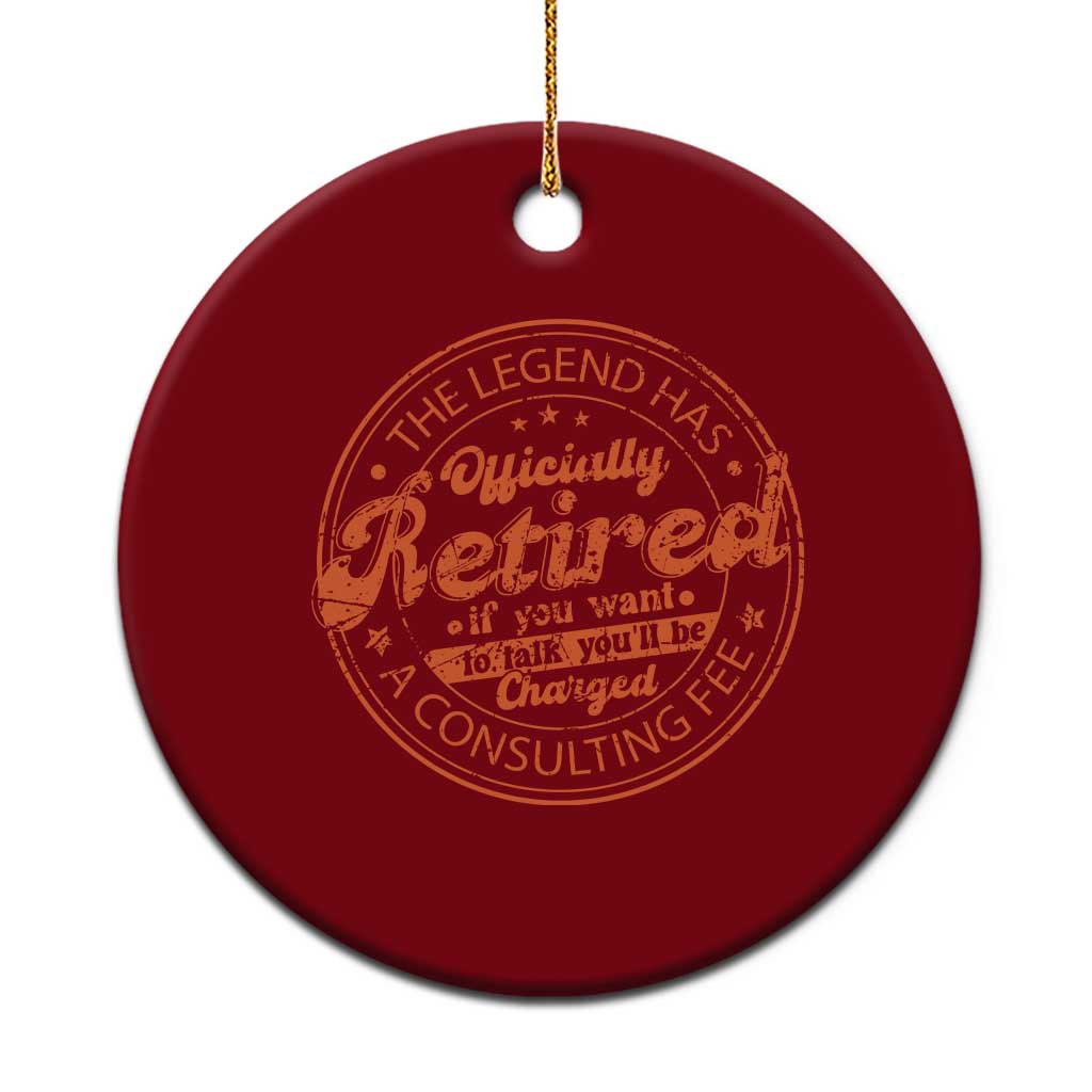 The Legend Has Retired Ceramic Ornament Retro Funny Retirement Gift Dad Humor TS10 1pc Red Print Your Wear