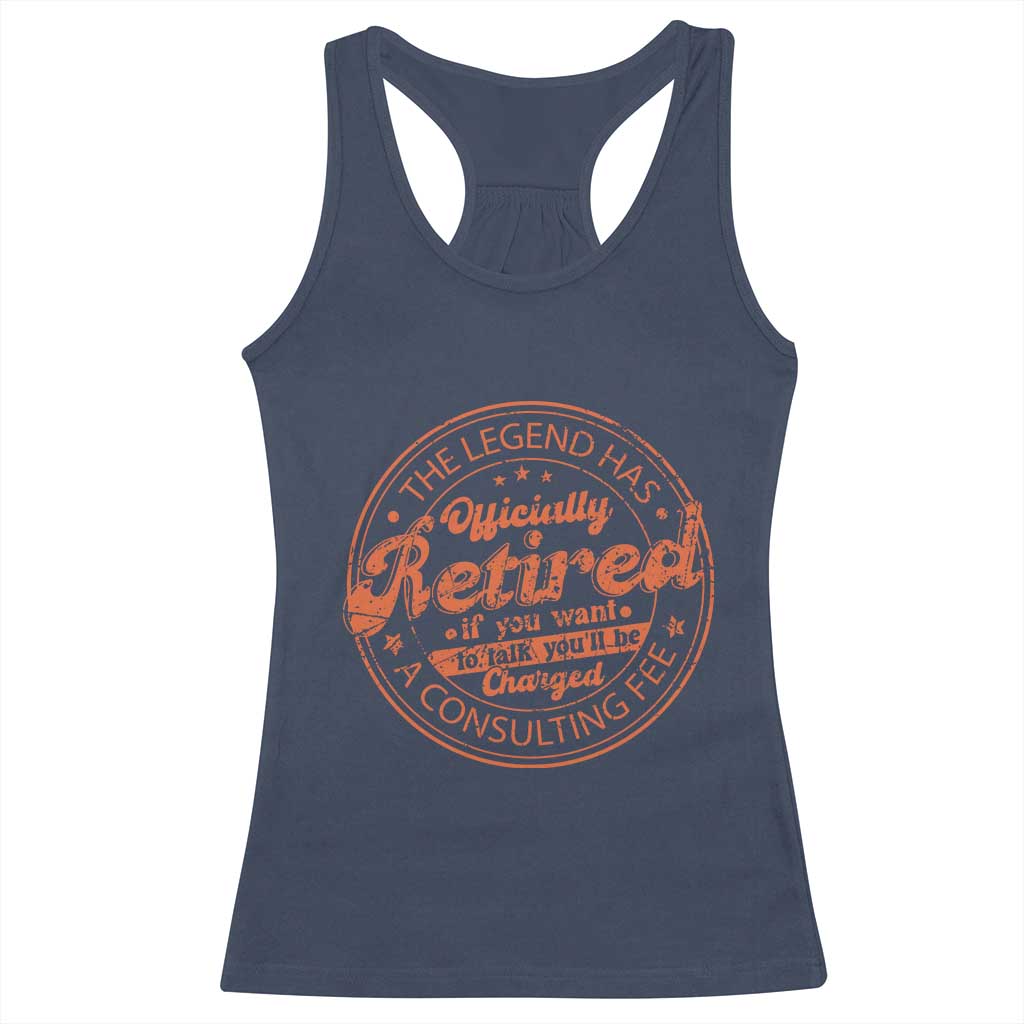 The Legend Has Retired Racerback Tank Top Retro Funny Retirement Gift Dad Humor TS10 Navy Print Your Wear