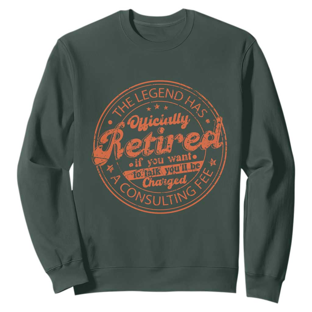 The Legend Has Retired Sweatshirt Retro Funny Retirement Gift Dad Humor TS10 Dark Forest Green Print Your Wear