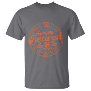 The Legend Has Retired T Shirt Retro Funny Retirement Gift Dad Humor TS10 Charcoal Print Your Wear