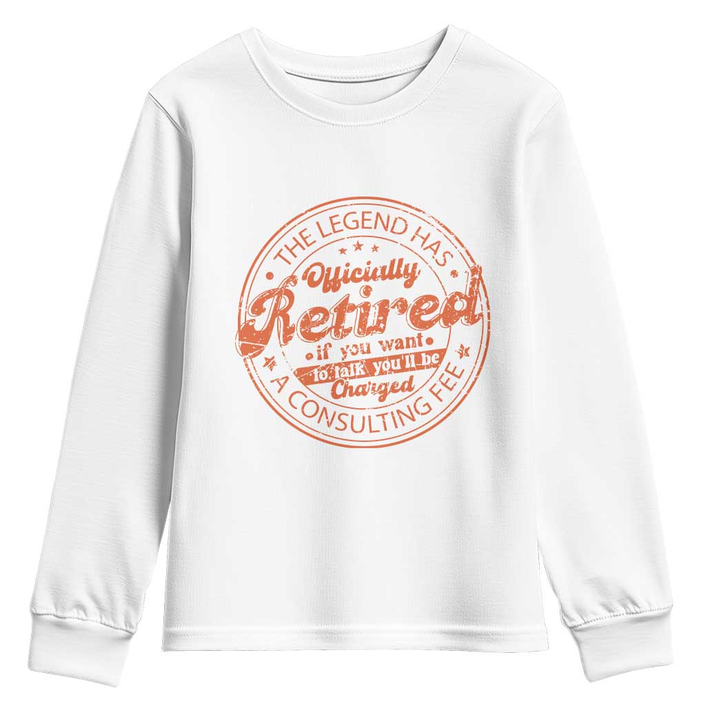 The Legend Has Retired Youth Sweatshirt Retro Funny Retirement Gift Dad Humor TS10 White Print Your Wear