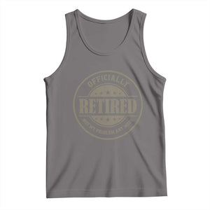 Retired Not My Problem Anymore Tank Top Funny Retirement 2026 TS10 Deep Heather Print Your Wear