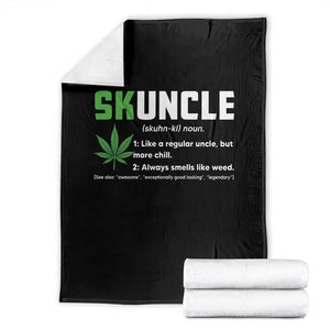 Funny Uncle Weed Smoker Throw Blanket Skuncle Definition Funny Weed Pot Cannabis Marijuana TS10 Black Print Your Wear