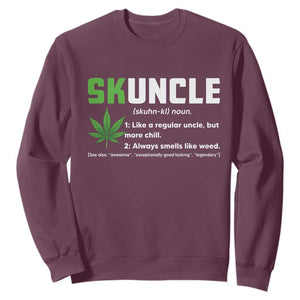 Funny Uncle Weed Smoker Sweatshirt Skuncle Definition Funny Weed Pot Cannabis Marijuana TS10 Maroon Print Your Wear
