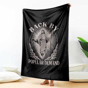 Funny Jesus Back Throw Blanket Retro Funny Sayings Easter Back By Popular Demand TS10 Print Your Wear