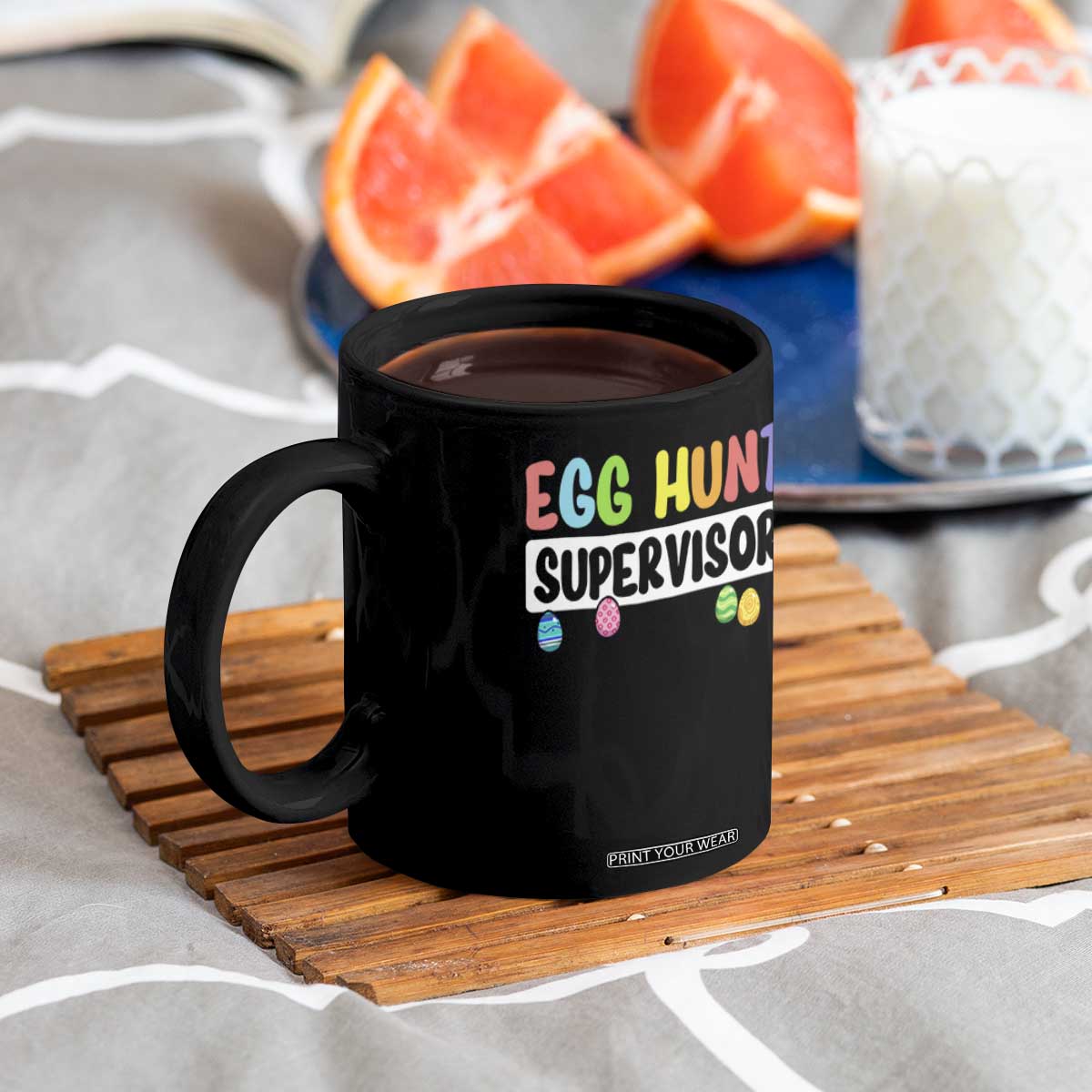 Easter Egg Hunt Supervisor Coffee Mug Funny Mom Dad TS10 Print Your Wear