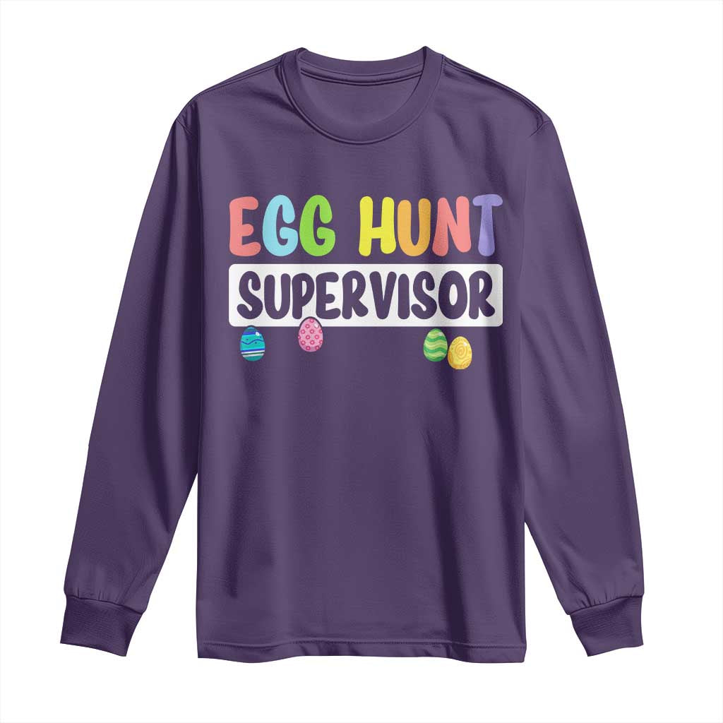 Easter Egg Hunt Supervisor Long Sleeve Shirt Funny Mom Dad TS10 Purple Print Your Wear
