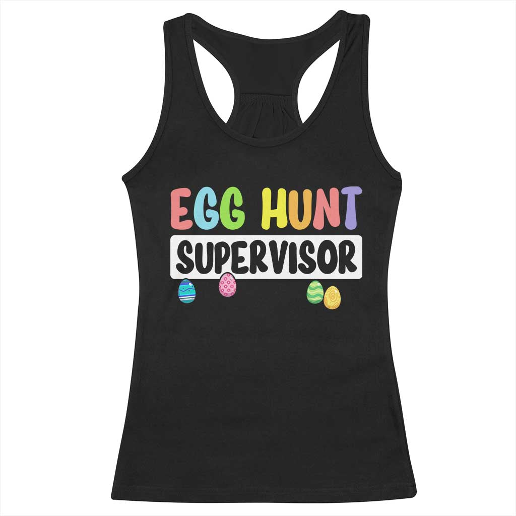 Easter Egg Hunt Supervisor Racerback Tank Top Funny Mom Dad TS10 Black Print Your Wear
