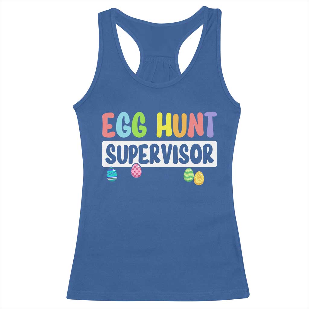Easter Egg Hunt Supervisor Racerback Tank Top Funny Mom Dad TS10 Royal Blue Print Your Wear