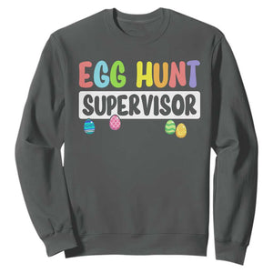 Easter Egg Hunt Supervisor Sweatshirt Funny Mom Dad TS10 Dark Heather Print Your Wear