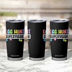 Easter Egg Hunt Supervisor Tumbler Cup Funny Mom Dad TS10 Print Your Wear