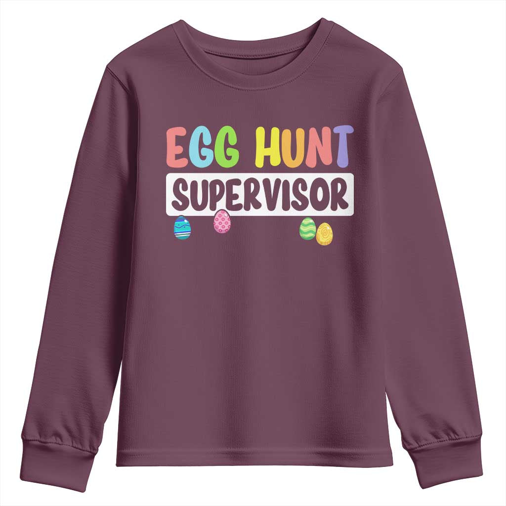Easter Egg Hunt Supervisor Youth Sweatshirt Funny Mom Dad TS10 Maroon Print Your Wear