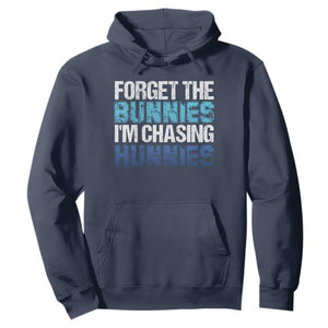 Funny Easter Hoodie Forget The Bunnies Im Chasing Hunnies TS10 Navy Print Your Wear