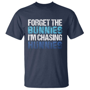 Funny Easter T Shirt Forget The Bunnies Im Chasing Hunnies TS10 Navy Print Your Wear