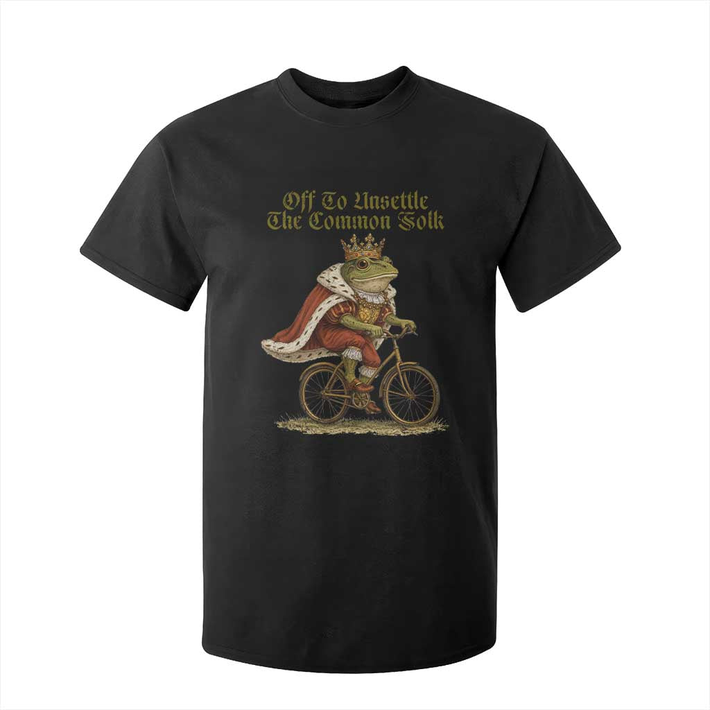 Chaotic Frog Meme T Shirt For Kid Off To Unsettle The Common Folk Vintage Unhinged Humor TS10 Black Print Your Wear