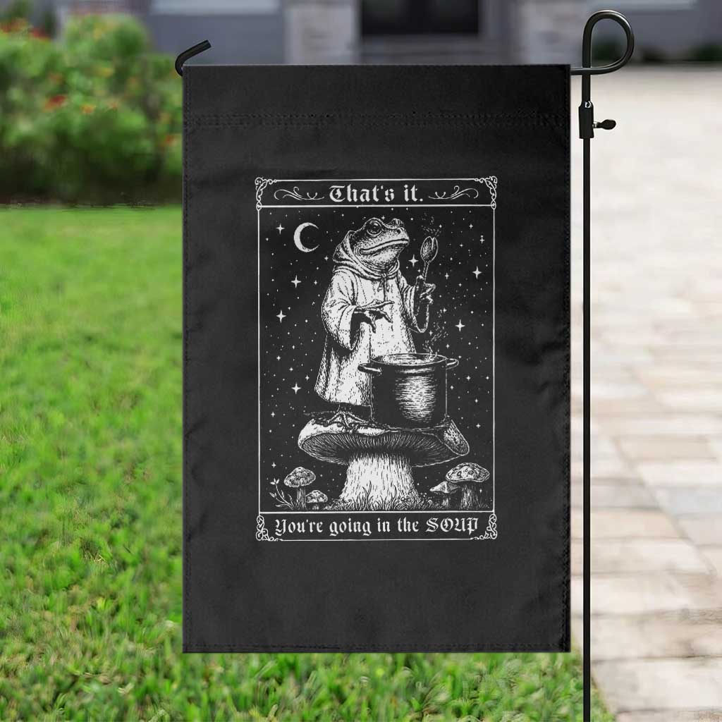 Frog Meme Garden Flag Thats It Youre Going In The Soup Funny Weirdcore TS10 Print Your Wear