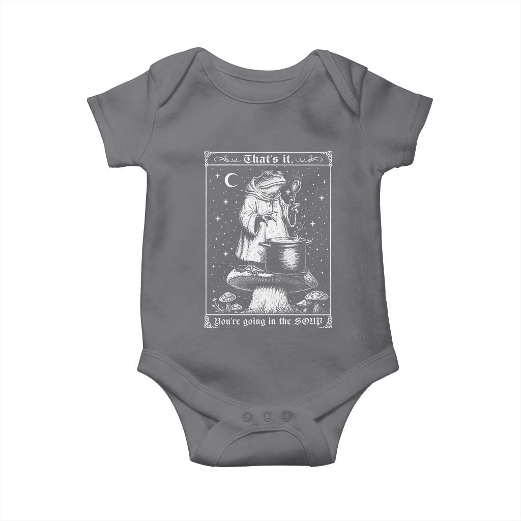 Frog Meme Baby Onesie Thats It Youre Going In The Soup Funny Weirdcore TS10 Charcoal Print Your Wear