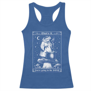 Frog Meme Racerback Tank Top Thats It Youre Going In The Soup Funny Weirdcore TS10 Royal Blue Print Your Wear