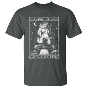 Frog Meme T Shirt Thats It Youre Going In The Soup Funny Weirdcore TS10 Dark Heather Print Your Wear