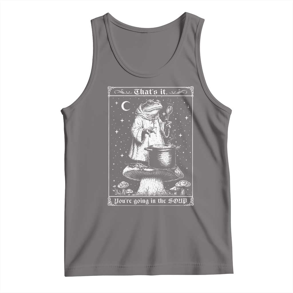 Frog Meme Tank Top Thats It Youre Going In The Soup Funny Weirdcore TS10 Deep Heather Print Your Wear