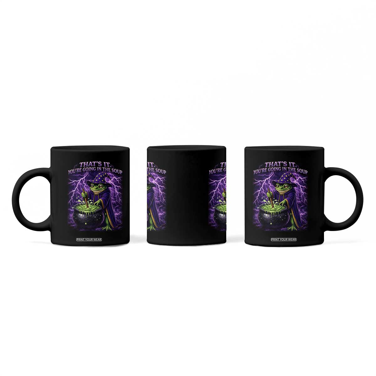Frog Meme Coffee Mug Vintage Graphic Thats It Youre Going In The Soup TS10 Print Your Wear
