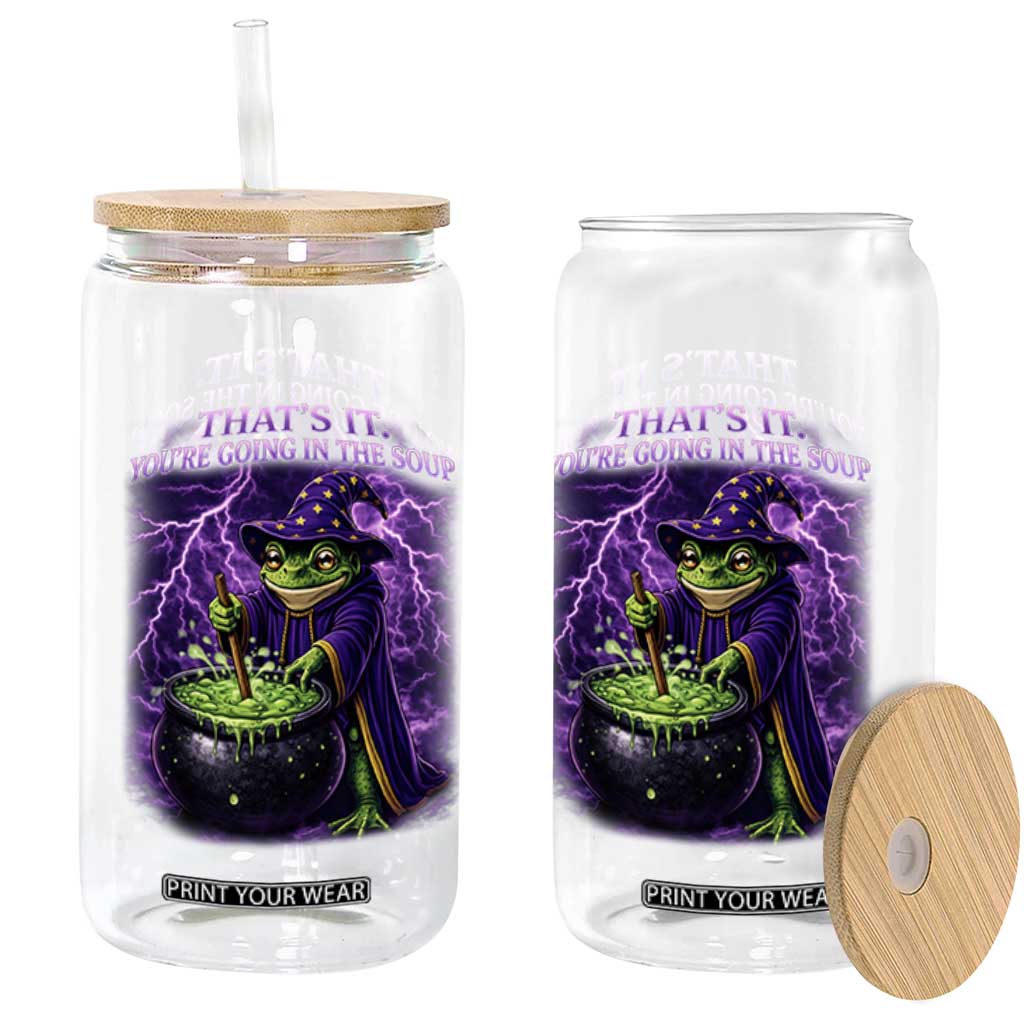 Frog Meme Glass Can Vintage Graphic Thats It Youre Going In The Soup TS10 Print Your Wear