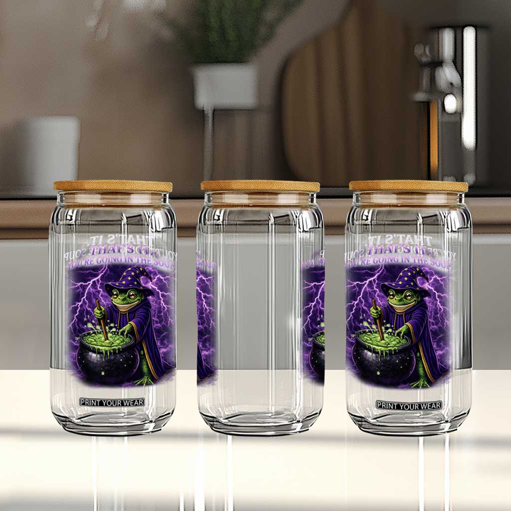 Frog Meme Glass Can Vintage Graphic Thats It Youre Going In The Soup TS10 Print Your Wear