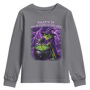 Frog Meme Youth Sweatshirt Vintage Graphic Thats It Youre Going In The Soup TS10 Charcoal Print Your Wear