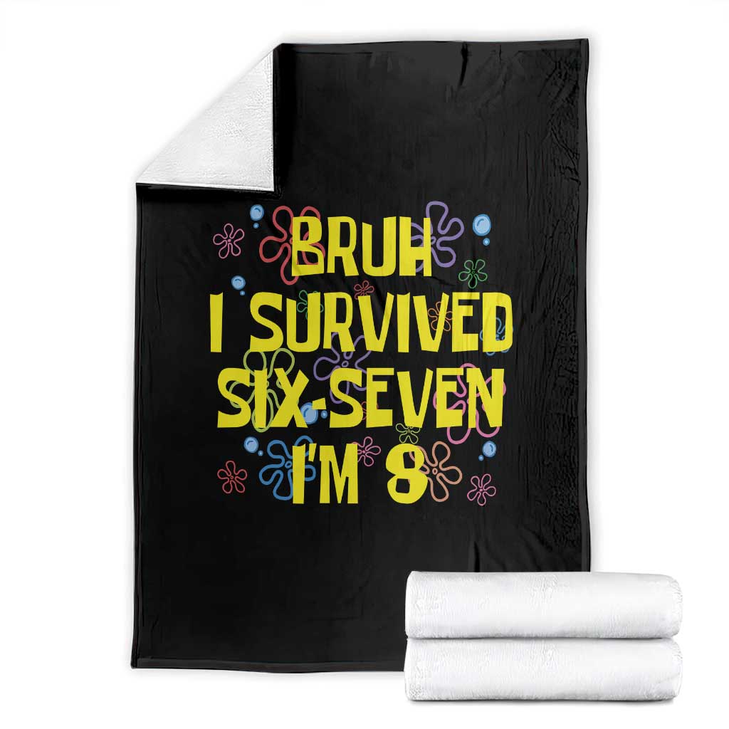 8th Birthday Throw Blanket Im 8 Year Old Bruh I Survived 67 Colorful Bubble Flower TS10 Black Print Your Wear