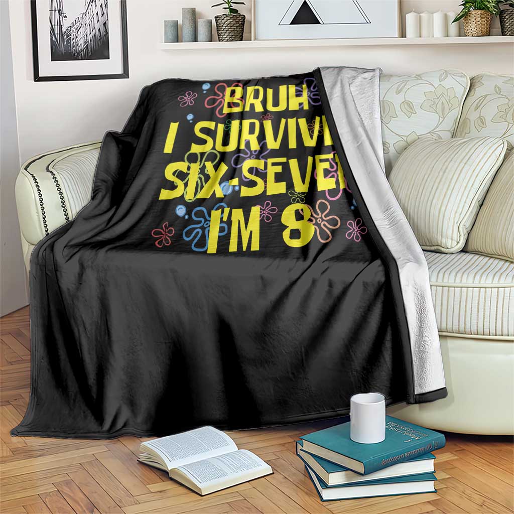 8th Birthday Throw Blanket Im 8 Year Old Bruh I Survived 67 Colorful Bubble Flower TS10 Print Your Wear