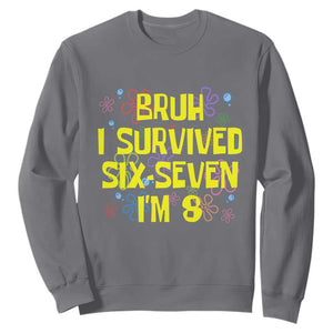 8th Birthday Sweatshirt Im 8 Year Old Bruh I Survived 67 Colorful Bubble Flower TS10 Charcoal Print Your Wear