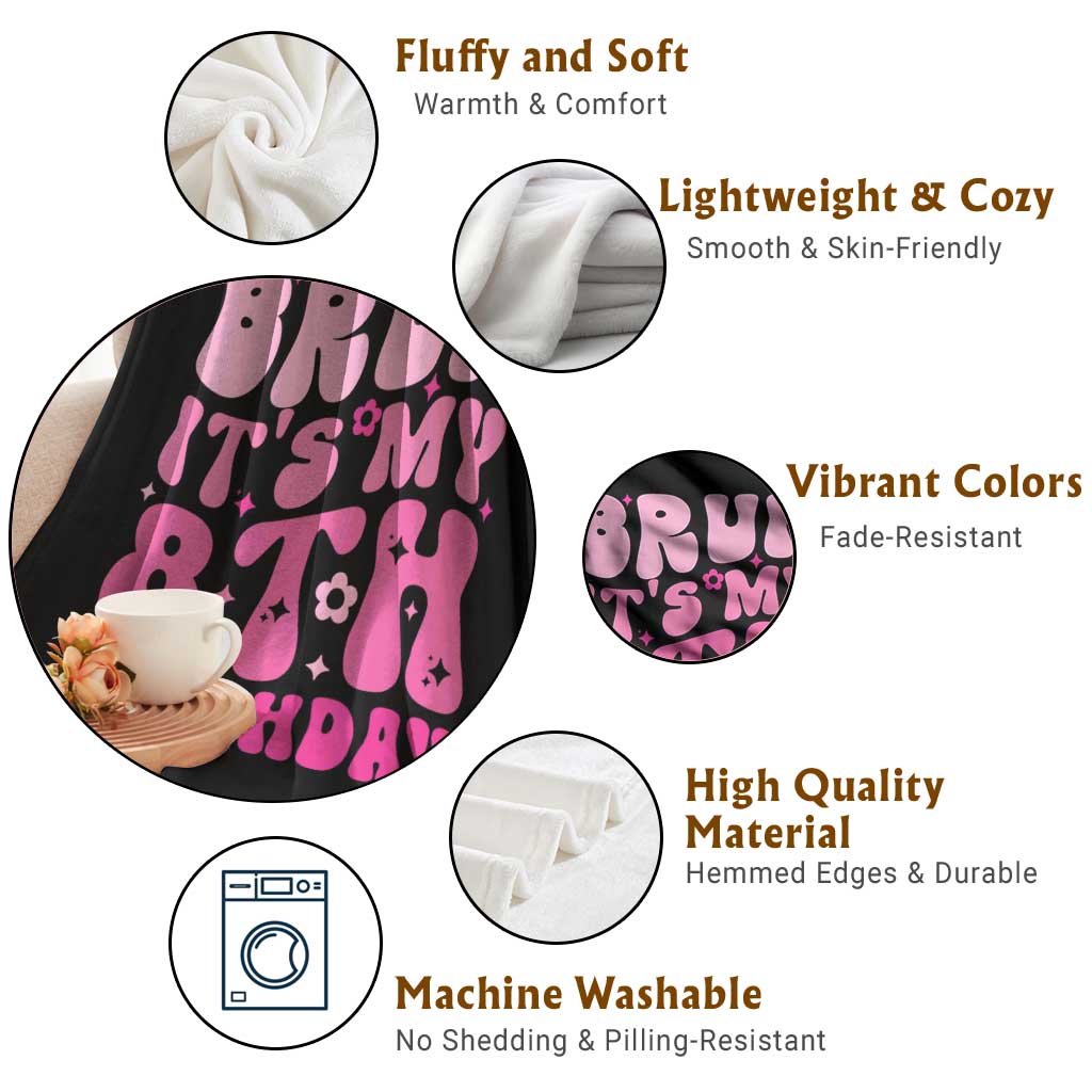 8th Birthday Girls Throw Blanket Bruh Its My 8 Bday Eight Years Old TS10 Print Your Wear