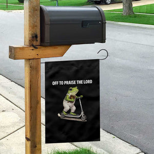 Funny Christian Frog Garden Flag Off To Praise The Lord TS10 Print Your Wear