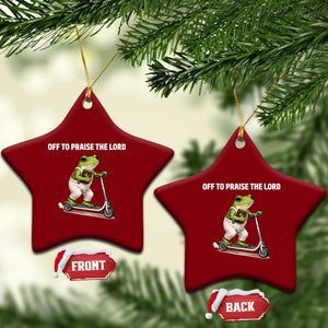 Funny Christian Frog Ceramic Ornament Off To Praise The Lord TS10 Print Your Wear