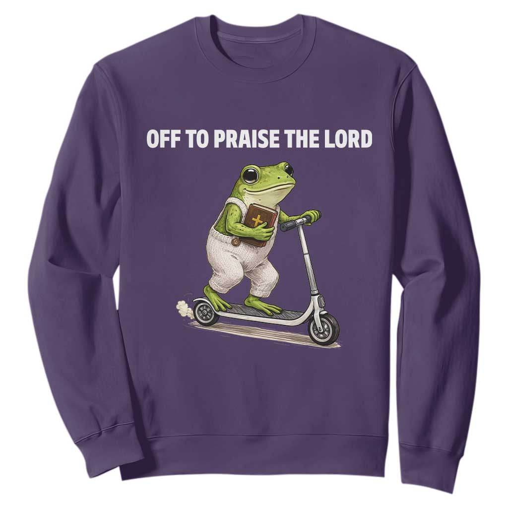 Funny Christian Frog Sweatshirt Off To Praise The Lord TS10 Purple Print Your Wear