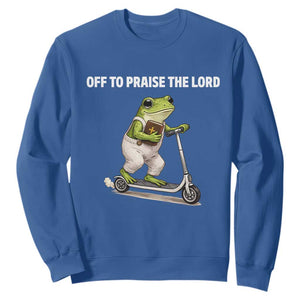 Funny Christian Frog Sweatshirt Off To Praise The Lord TS10 Royal Blue Print Your Wear