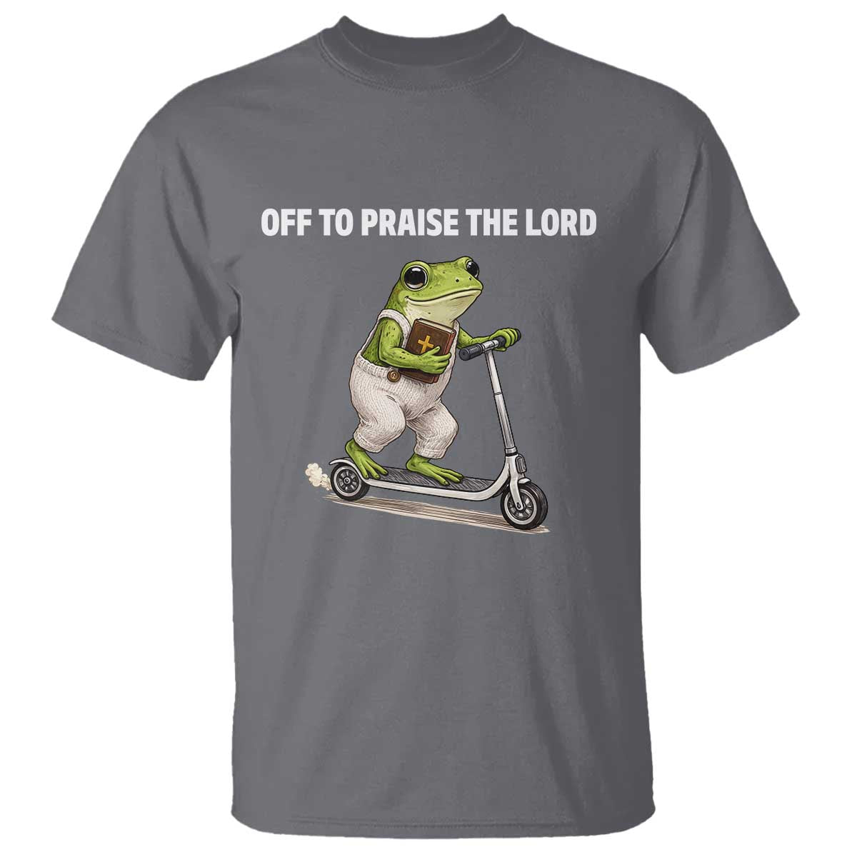 Funny Christian Frog T Shirt Off To Praise The Lord TS10 Charcoal Print Your Wear