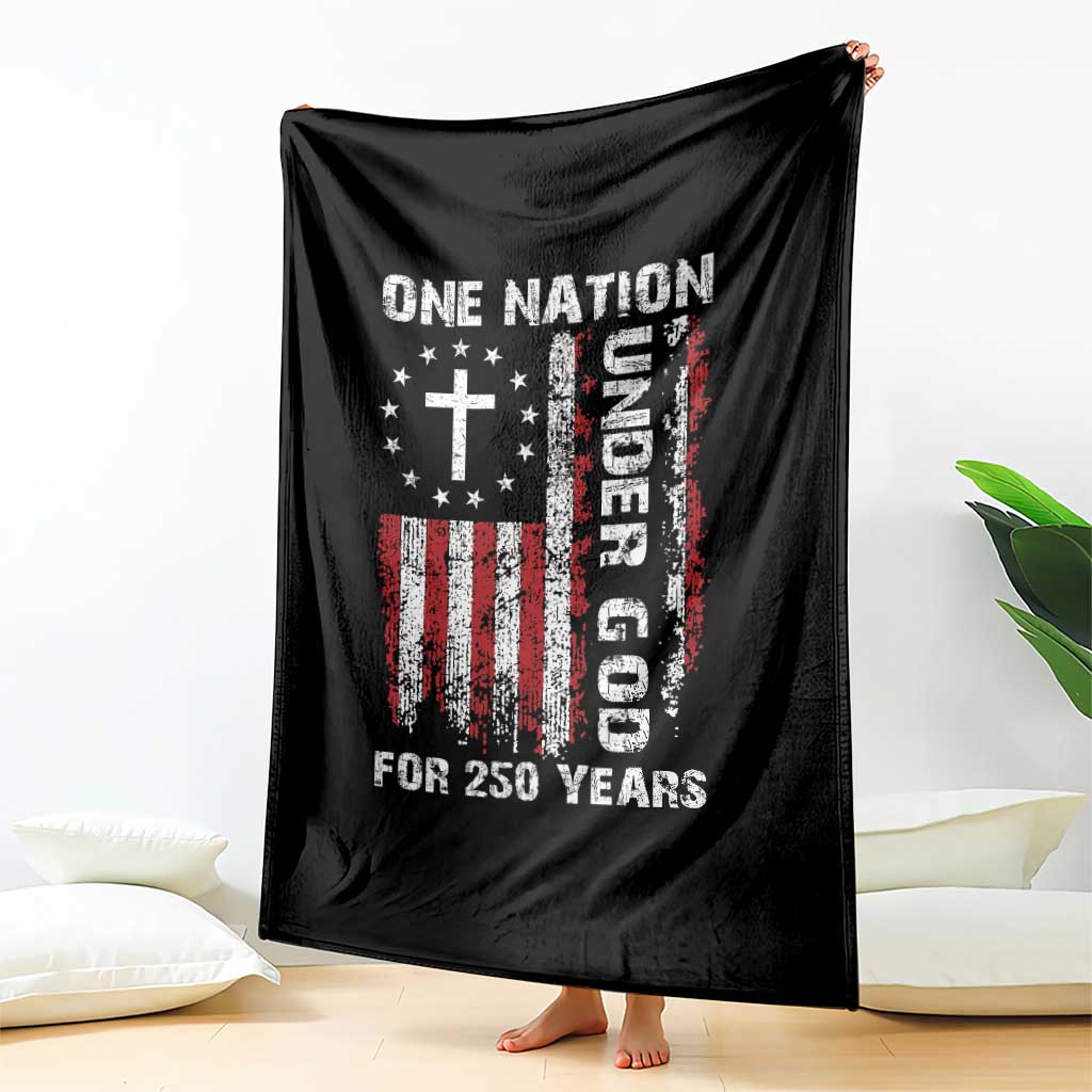 250 Years Anniversary Throw Blanket 250th Independence Day Freedom One Nation Under God US Flag TS10 Print Your Wear