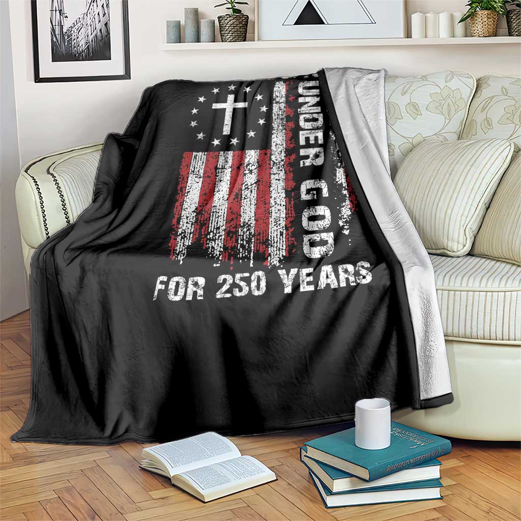 250 Years Anniversary Throw Blanket 250th Independence Day Freedom One Nation Under God US Flag TS10 Print Your Wear
