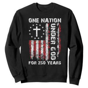 250 Years Anniversary Sweatshirt 250th Independence Day Freedom One Nation Under God US Flag TS10 Black Print Your Wear