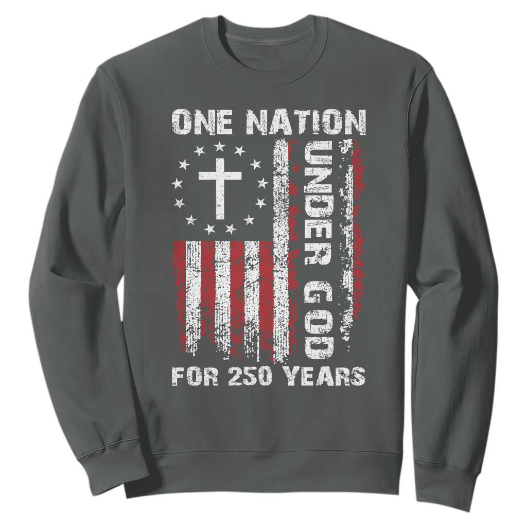 250 Years Anniversary Sweatshirt 250th Independence Day Freedom One Nation Under God US Flag TS10 Dark Heather Print Your Wear
