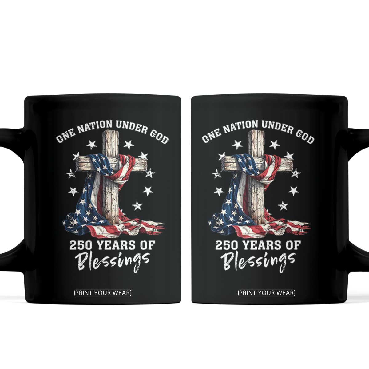 250th Anniversary USA Coffee Mug One Nation Under God US 250 Flag Cross 4th Of July TS10 Black Print Your Wear