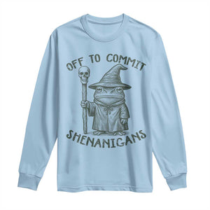Wizard Frog Long Sleeve Shirt Funny Off to Commit Shenanigans TS10 Light Blue Print Your Wear