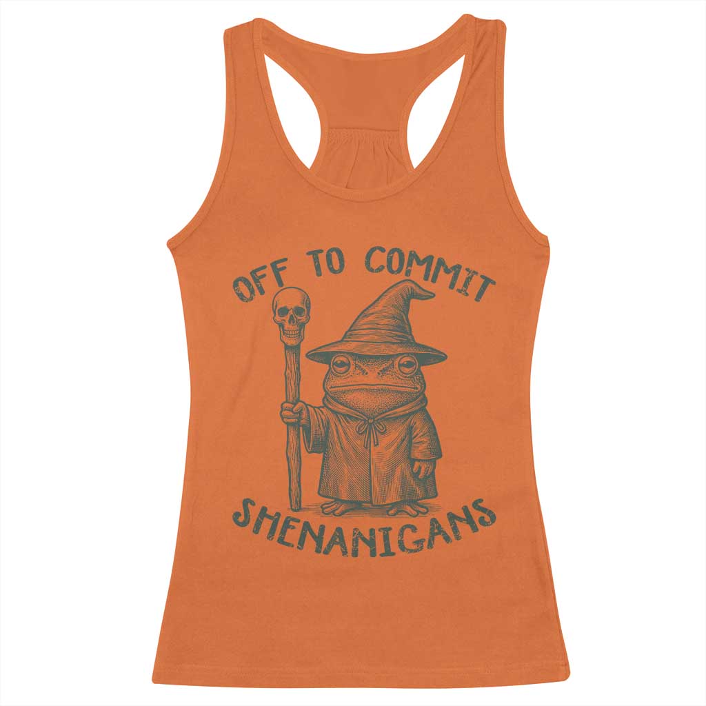 Wizard Frog Racerback Tank Top Funny Off to Commit Shenanigans TS10 Orange Print Your Wear